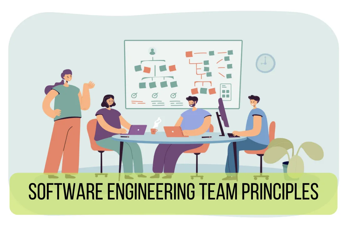 25 Principles for your Software Engineering Team to excel today